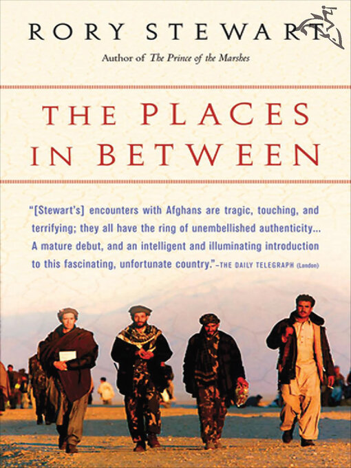 Title details for The Places In Between by Rory Stewart - Available